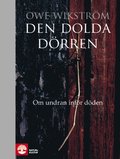 Den dolda drren : om undran infr dden