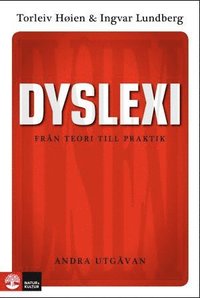 Dyslexi Fr�n teori till praktik