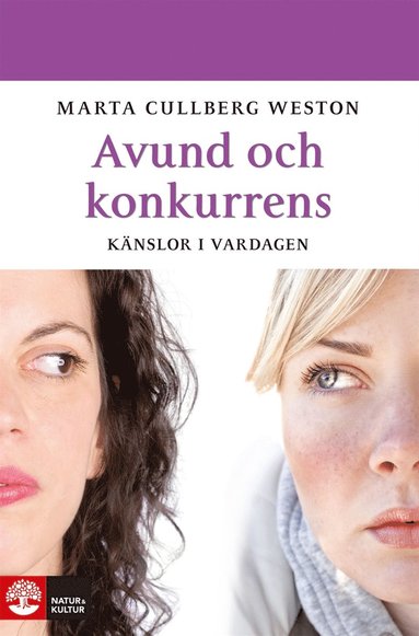 Marta Cullberg Weston - Avund och konkurrens : känslor i vardagen, E-bok
