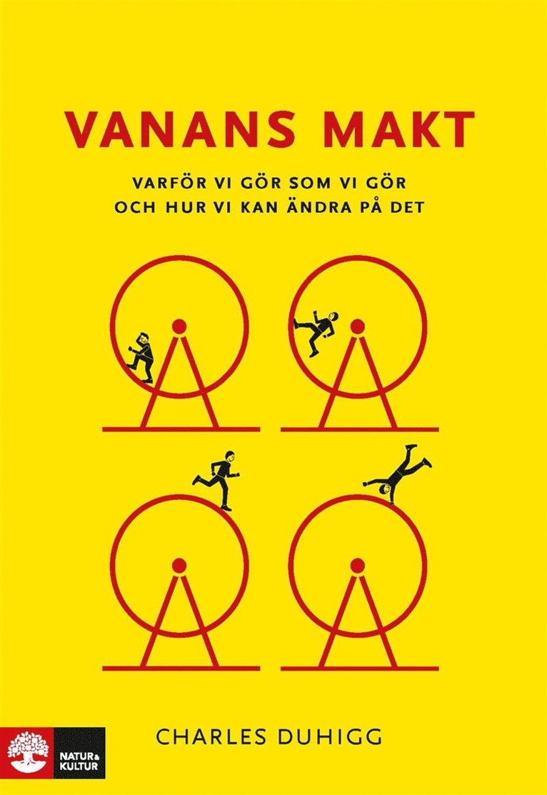 Charles Duhigg - Vanans makt : varför vi gör som vi gör och hur vi kan ändra på det, E-bok