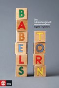 Babels torn : Om tvrprofessionellt teamsamarbete