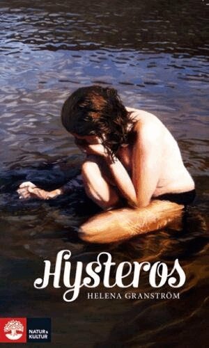 Helena Granström - Hysteros, E-bok