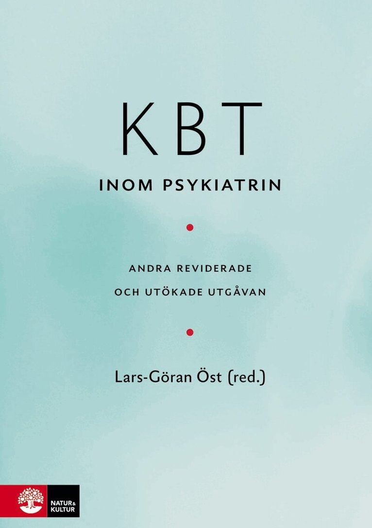 Lars-Göran Öst, Gerhard Andersson, Sandra Bates, Per Borell, Elizabeth Breitholtz, Per Carlbring, Lars Forsberg, Ata Ghaderi, Erik Hedman, Markus Jansson-Fröjmark, Jakob Jonsson, Lars-Gunnar Lundh, Eva Magoulias, Elizabeth Malmquist, Lennart Melin, Ewa Mörtberg, Nenad Paunovic, Jonas Ramnerö, Annika Sonnensten, Richard Stenmark - KBT inom psykiatrin, Inbunden