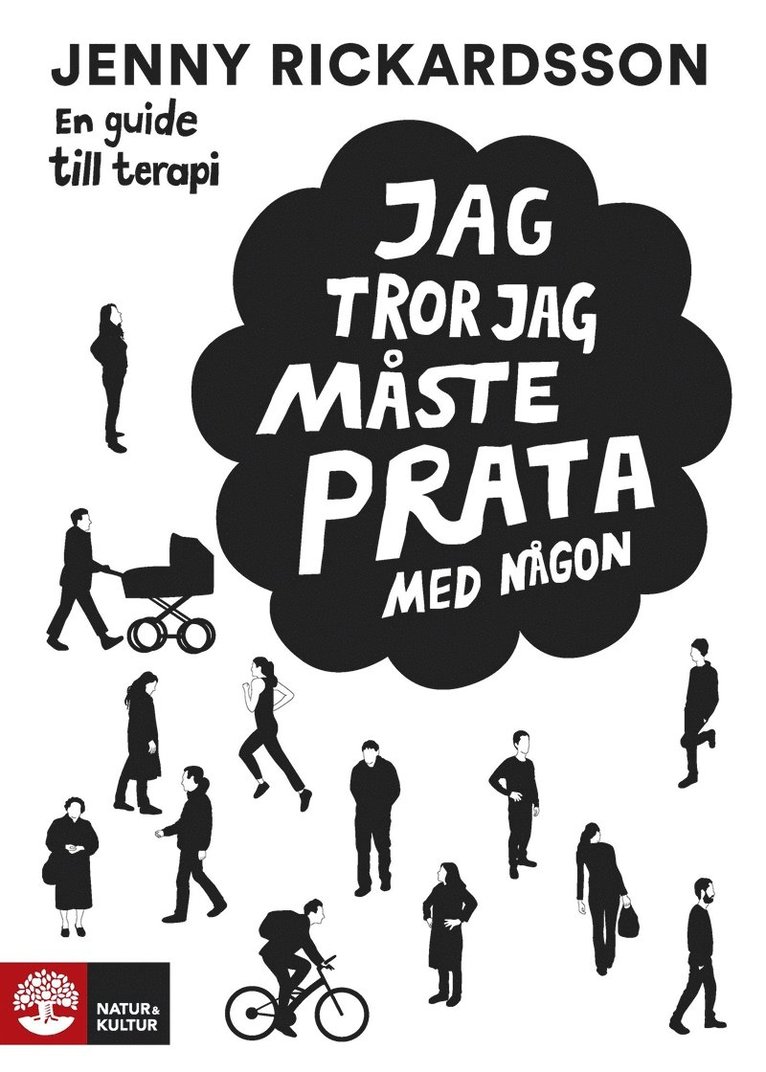 Jenny Rickardsson - Jag tror jag måste prata med någon : en guide till terapi, E-bok