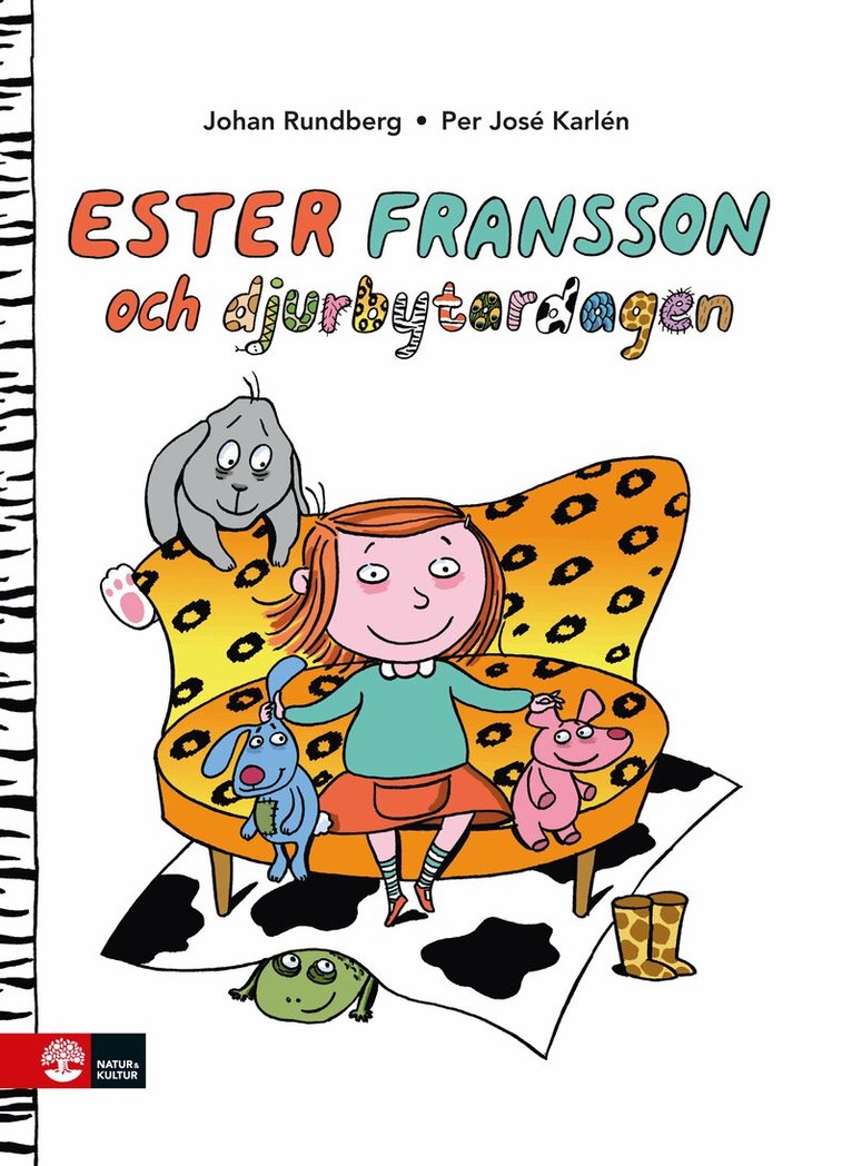 Per José Karlén, Johan Rundberg - Ester Fransson och djurbytardagen, E-bok