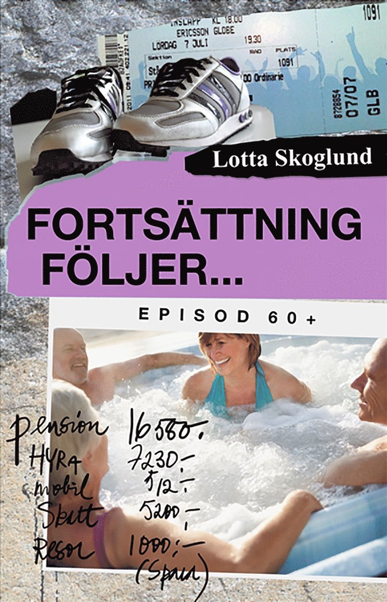 Lotta Skoglund - Fortsättning följer : episod 60+, E-bok