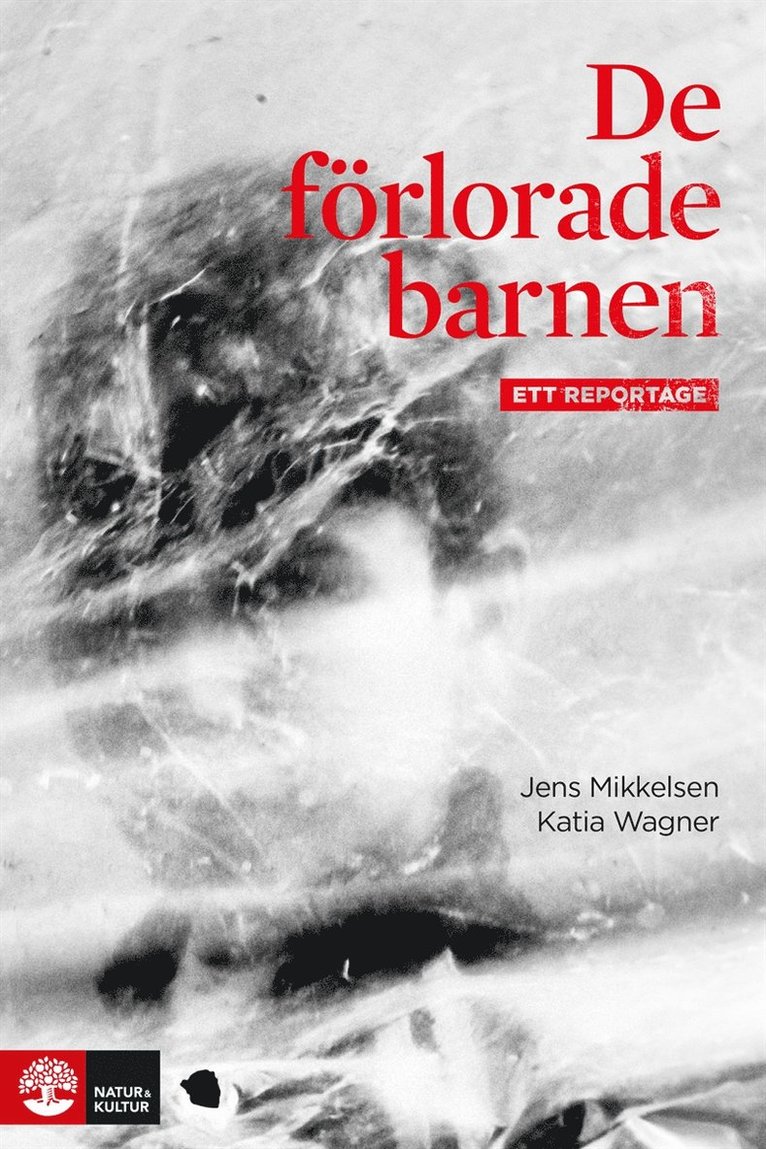 Jens Mikkelsen, Katia Wagner - De förlorade barnen, E-bok