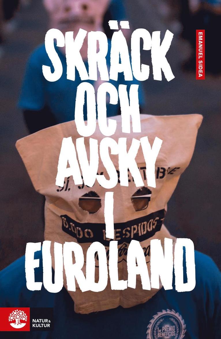 Emanuel Sidea - Skräck och avsky i Euroland, E-bok