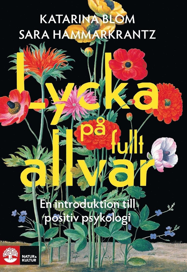 Katarina Blom, Sara Hammarkrantz - Lycka på fullt allvar : en introduktion till positiv psykologi, E-bok