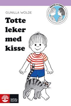 Gunilla Wolde - Totte leker med kisse, E-bok