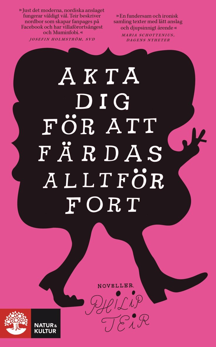 Philip Teir - Akta dig för att färdas alltför fort, E-bok