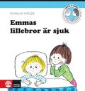 Emmas lillebror r sjuk