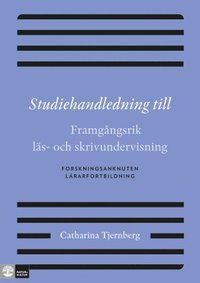 Studiehandledning till : framgngsrik ls- och skrivundervisning