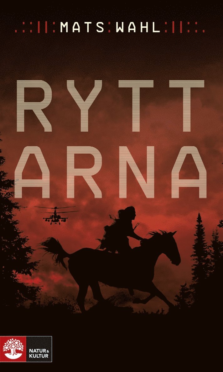 Mats Wahl - Ryttarna, E-bok