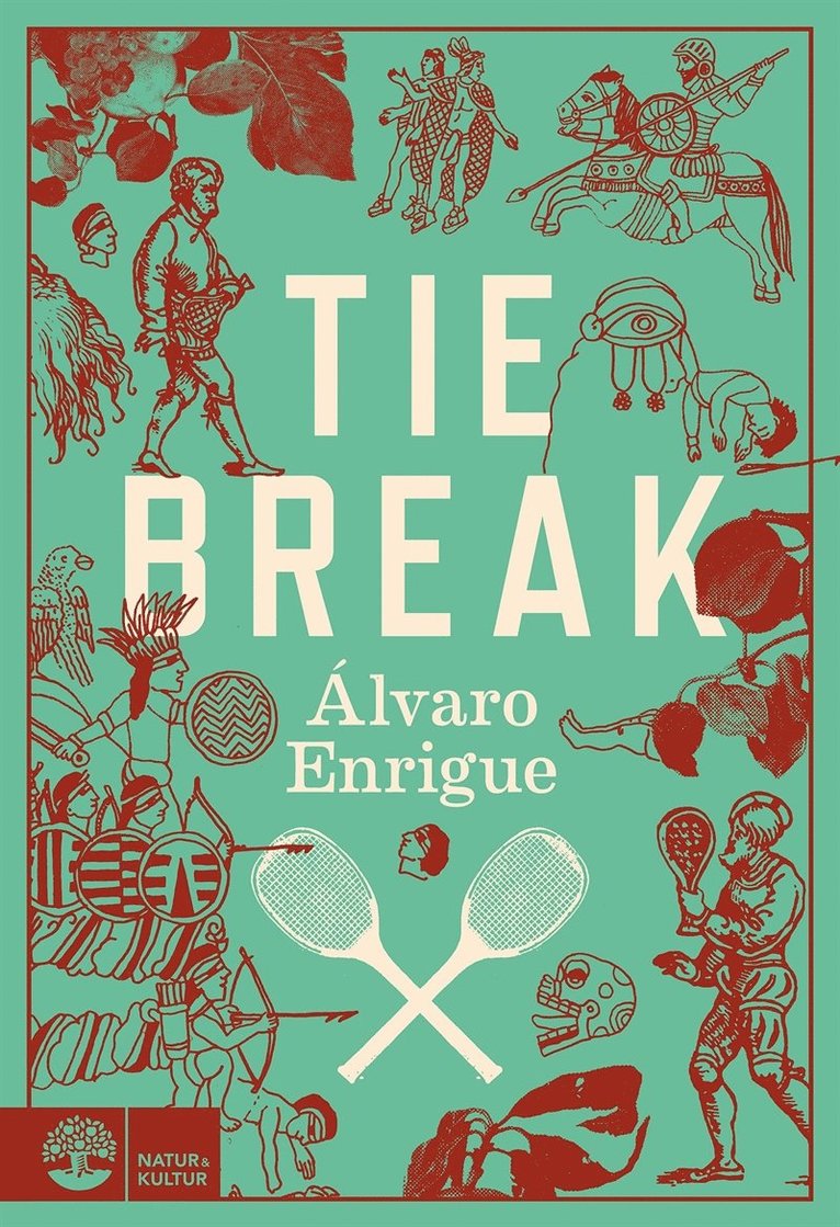 Alvaro Enrigue - Tiebreak, E-bok