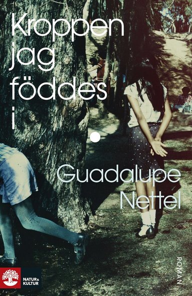 Guadalupe Nettel - Kroppen jag föddes i, E-bok