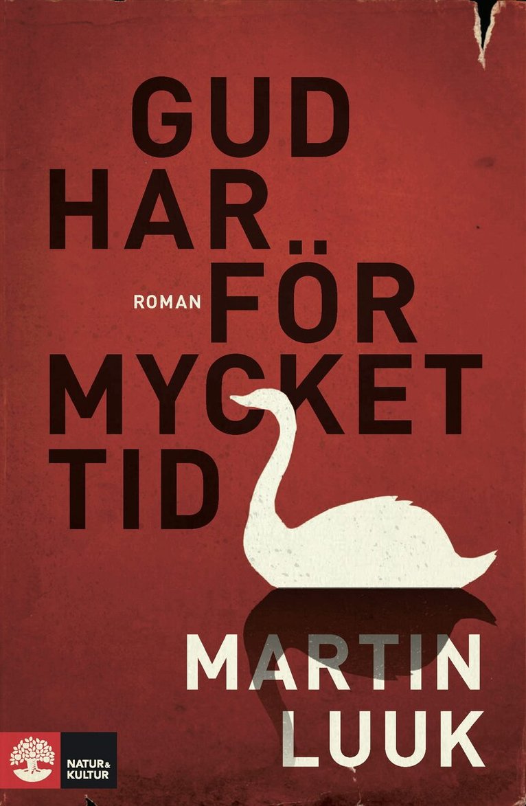 Martin Luuk - Gud har för mycket tid, E-bok