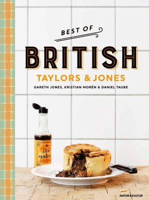 Gareth Jones, Kristian Moren, Daniel Taube - Best of British : Taylors & Jones, Inbunden