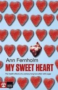 My sweet heart : the health effects of a century-long love affair