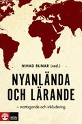 Nyanlnda och lrande : mottagande och inkludering