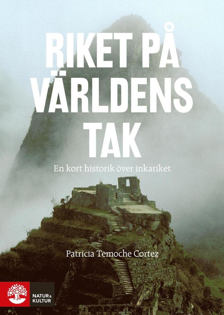 Patricia Temoche Cortez - Riket på världens tak, E-bok