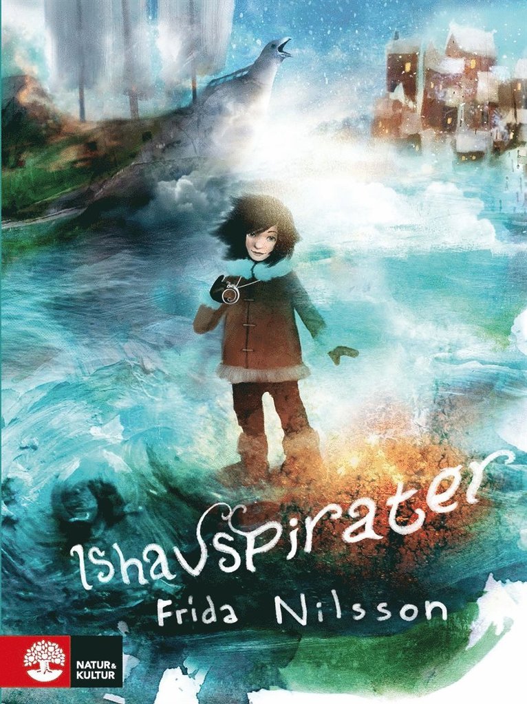 Frida Nilsson - Ishavspirater, E-bok