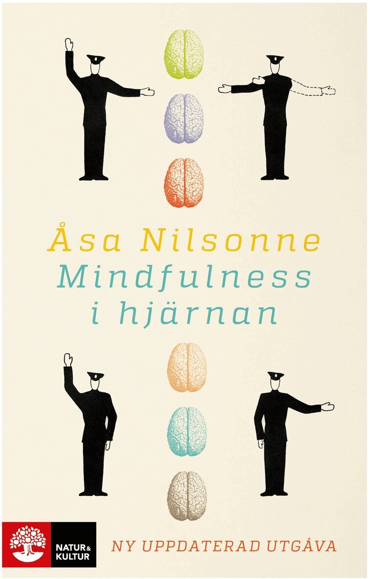 Åsa Nilsonne - Mindfulness i hjärnan, Inbunden