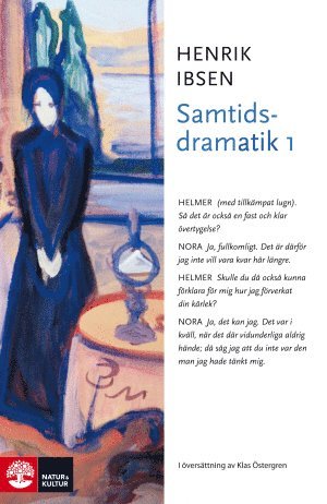 Henrik Ibsen - Samtidsdramatik 1, Inbunden