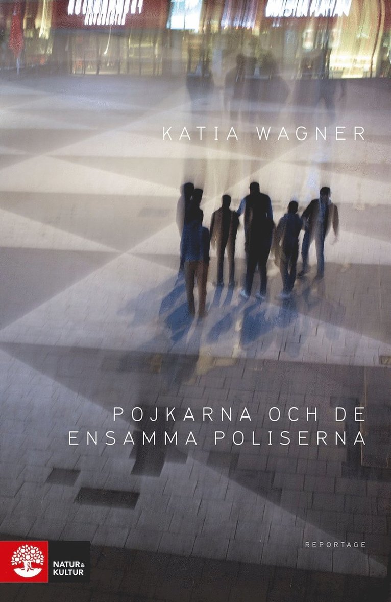 Katia Wagner - Pojkarna och de ensamma poliserna, E-bok