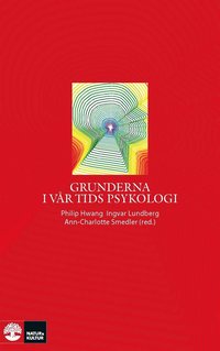 Grunderna i vår tids psykologi