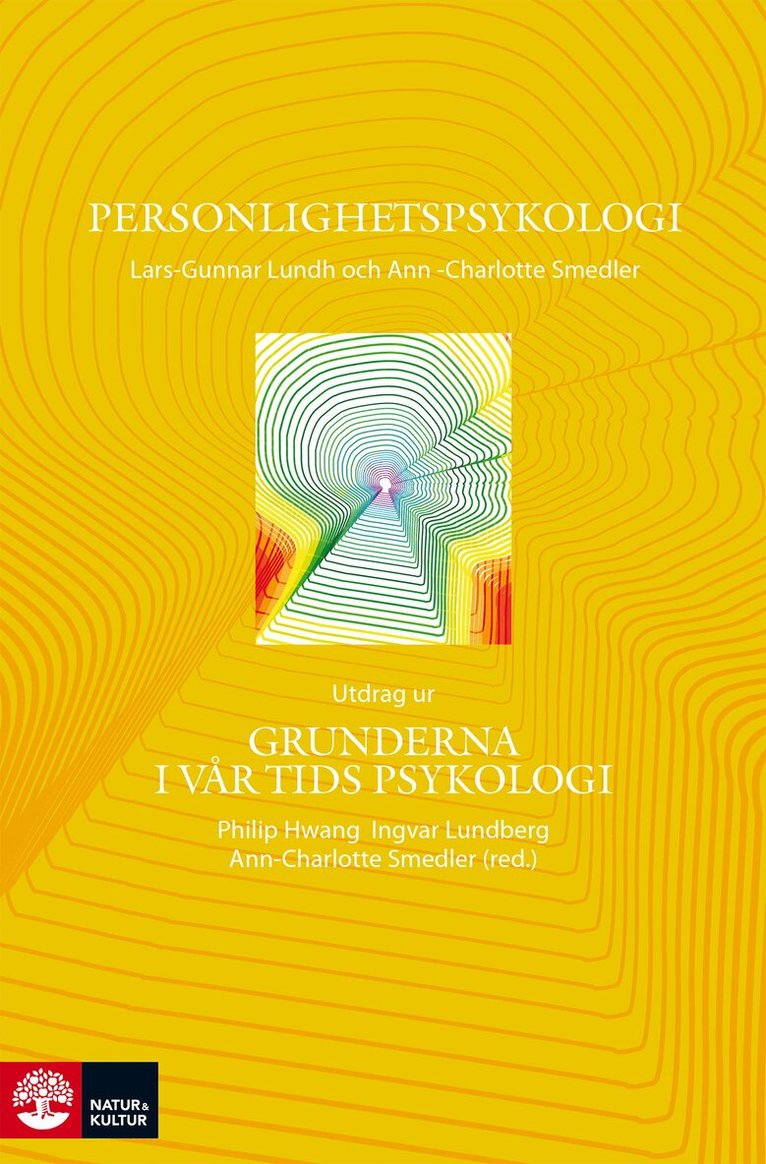 Lars-Gunnar Lundh, Ann-Charlotte Smedler - Personlighetspsykologi : utdrag ur Grunderna i vår tids psykologi, E-bok