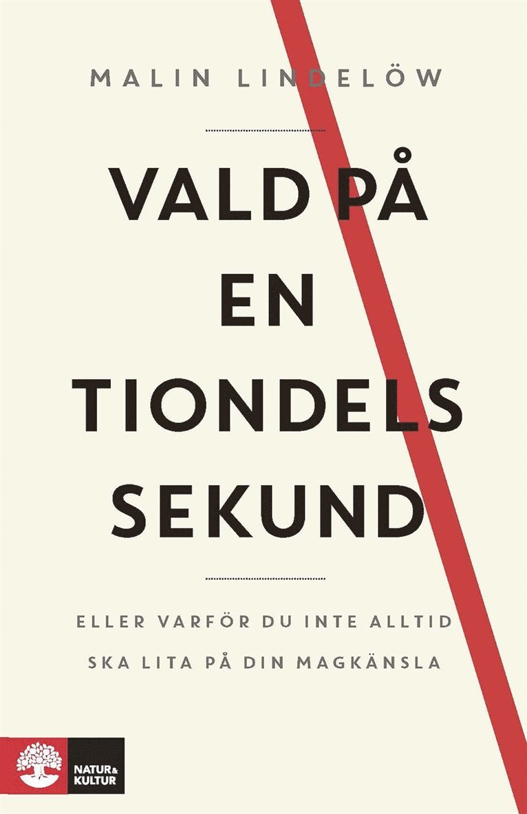 Malin Lindelöw - Vald på en tiondels sekund : eller varför du inte alltid ska lita på din magkänsla, E-bok