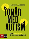 Tonr med autism och asperger : en frldraguide