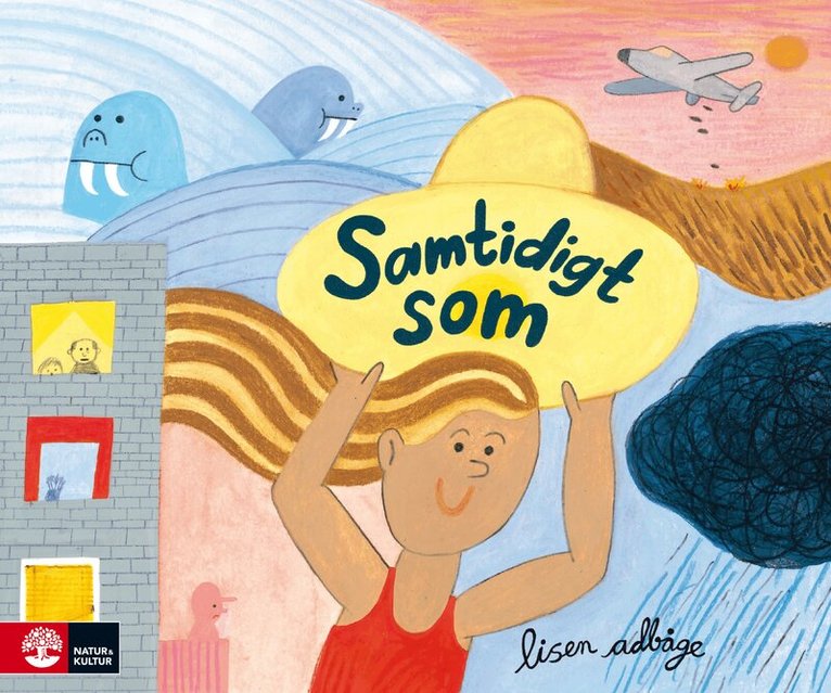 Lisen Adbåge - Samtidigt som, Inbunden