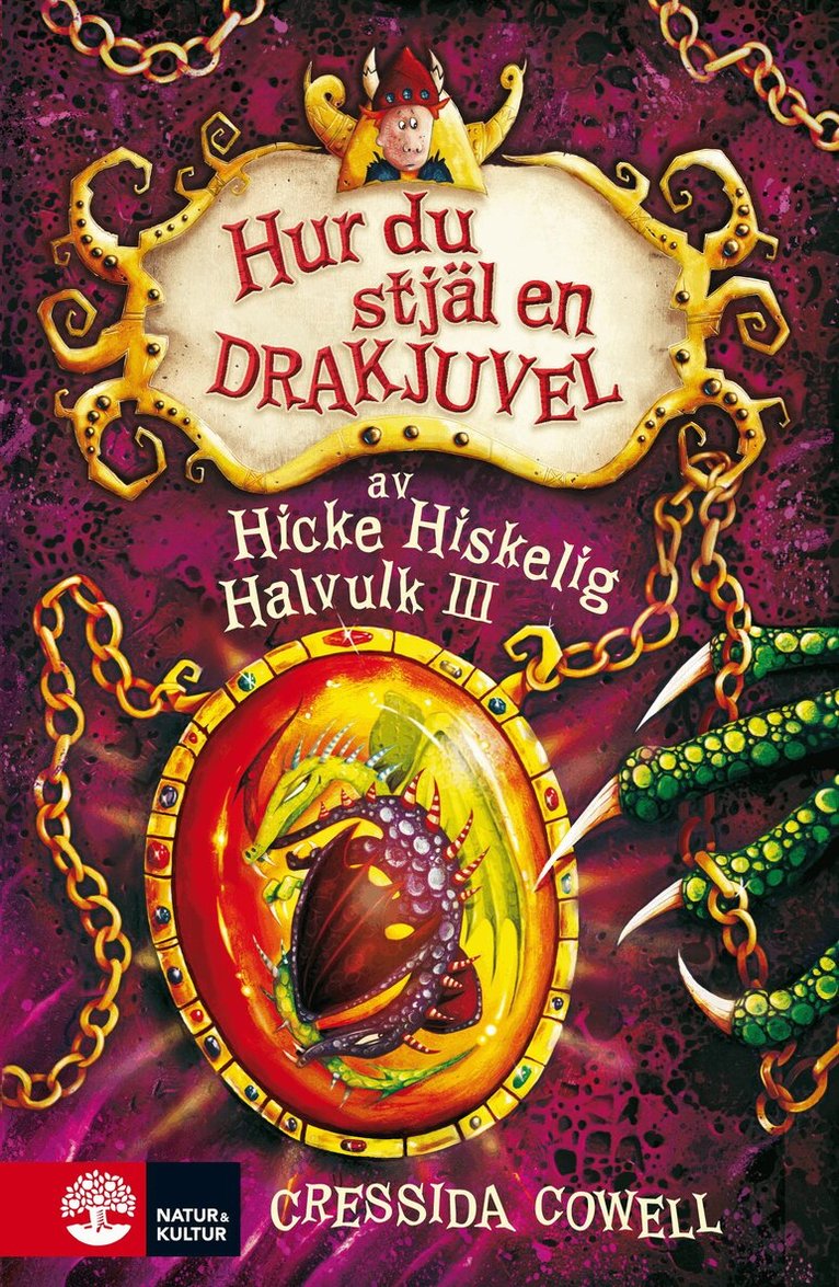 Cressida Cowell - Hur du stjäl en drakjuvel, Inbunden