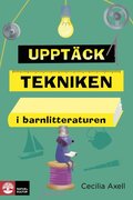 Upptck tekniken i barnlitteraturen