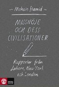 Missnje och dess civilisationer : rapporter frn Lahore, New York och London