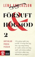 Frnuft och hgmod 2 : Artiklar - Prosa - Pjser