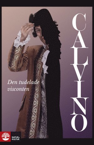 Italo Calvino Den tudelade visconten