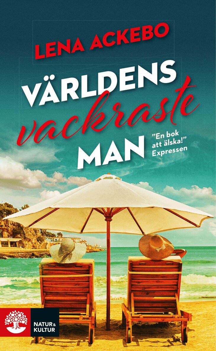 Lena Ackebo - Världens vackraste man, E-bok