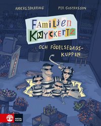 Familjen Knyckertz och fdelsedagskuppen