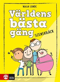 e-Bok Världens bästa gäng   Scenskräck <br />                        E bok