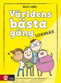 V�rldens b�sta g�ng - Scenskr�ck