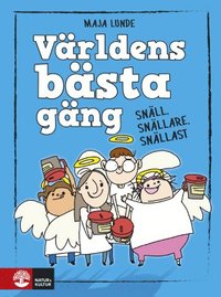 e-Bok Världens bästa gäng  Snäll, snällare, snällast