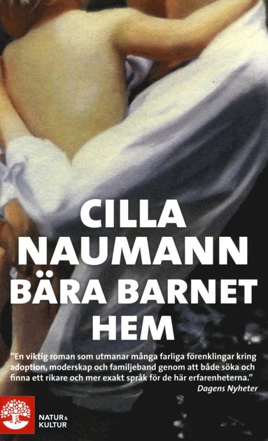 Cilla Naumann - Bära barnet hem, Pocket