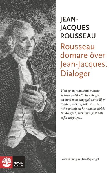 Rousseau domare över Jean-Jacques : dialoger