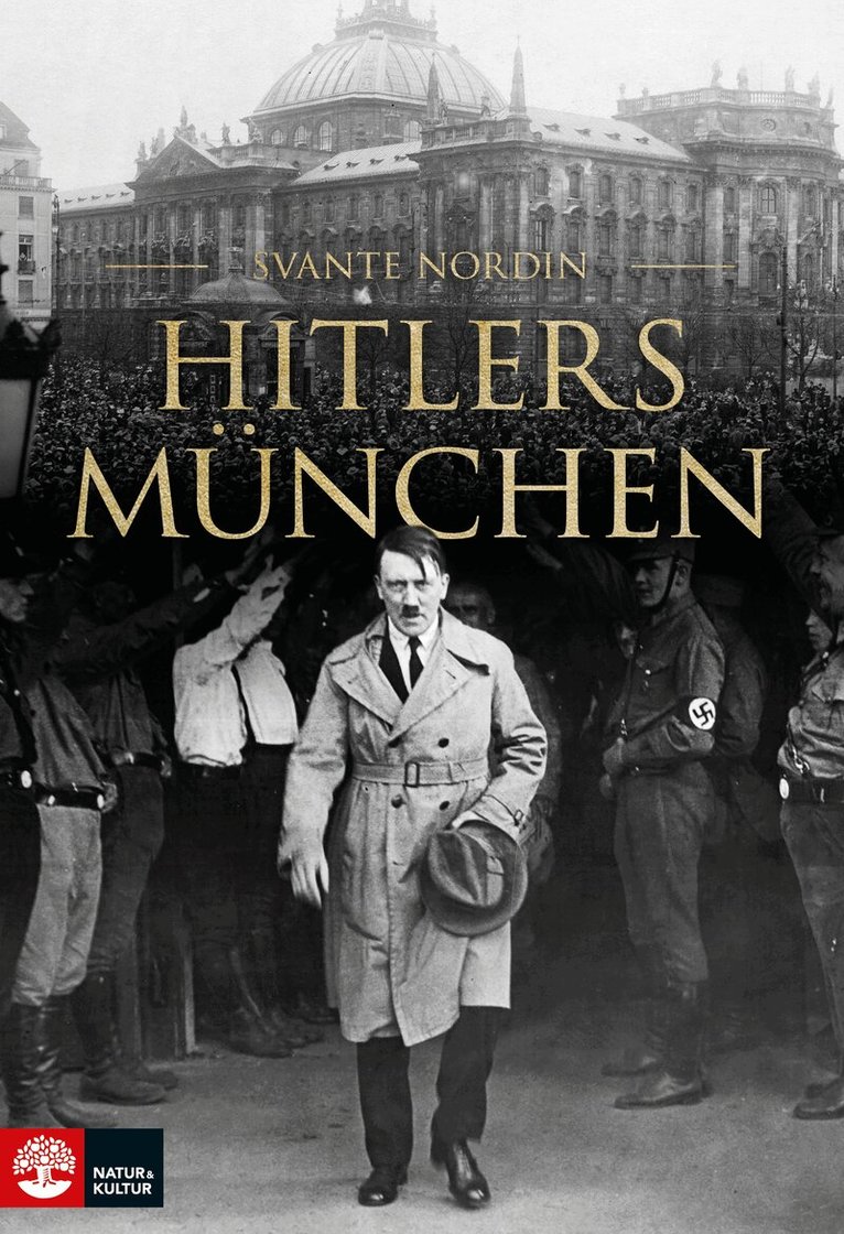 Svante Nordin - Hitlers München, E-bok