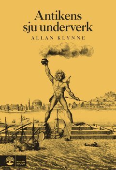 Allan Klynne - Antikens sju underverk, E-bok