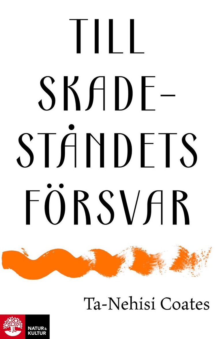 Ta-Nehisi Coates - Till skadeståndets försvar, E-bok