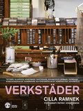 Verkstder : tryckeri, bilservice, konstsmide, tapetserare, fiskebetestillverkare, skomakeri, mbelkonservator, korgmakare, blyfnsterspecialst, konstgjuteri, deoratelj